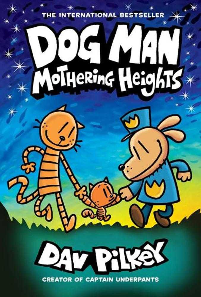 Dog Man Hardcover Volume 10: Mothering Heights