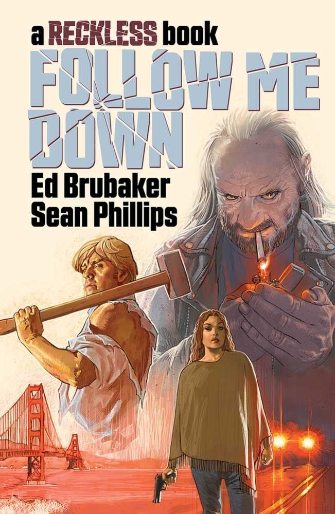 Follow Me Down (Hardcover): a Reckless Book