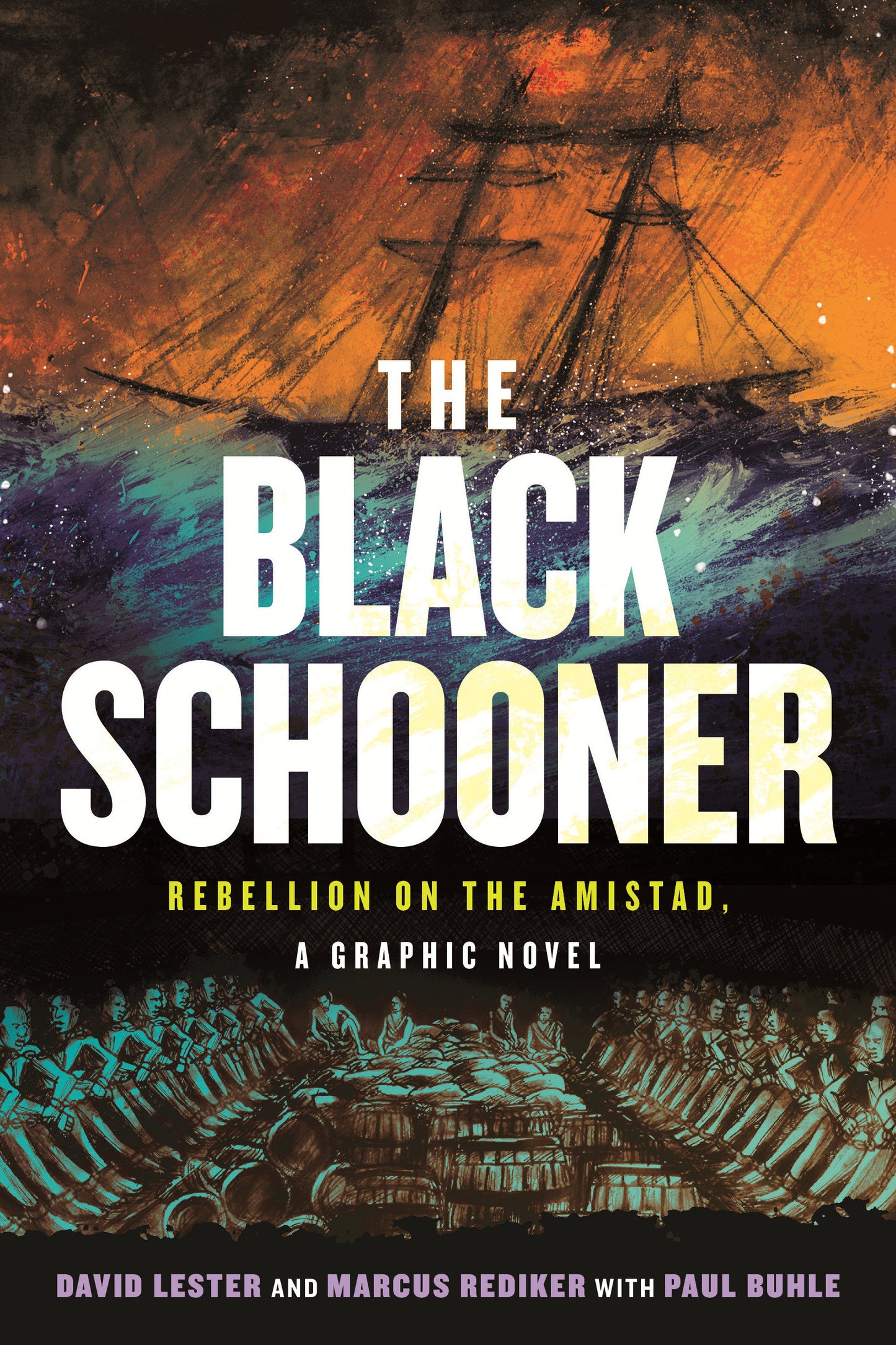 The Black Schooner: Rebellion on the Amistad