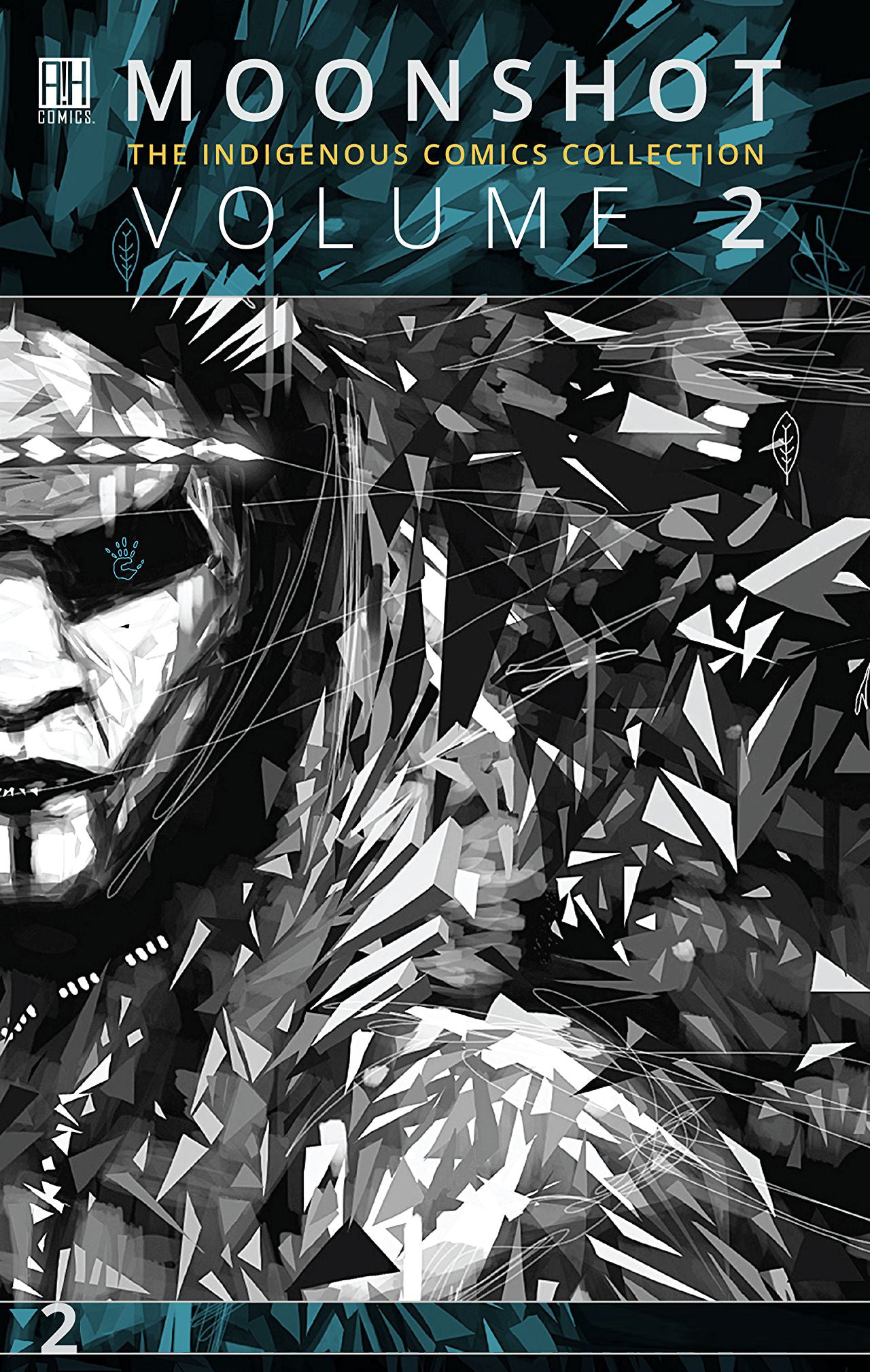 Moonshot: The Indigenous Comics Collection Vol 2