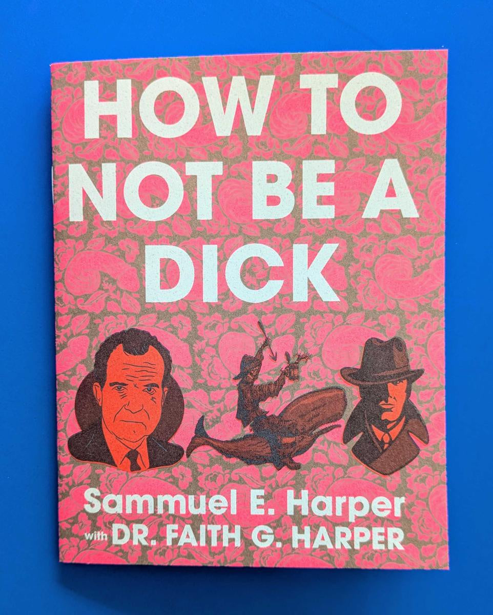 How to Not Be a Dick