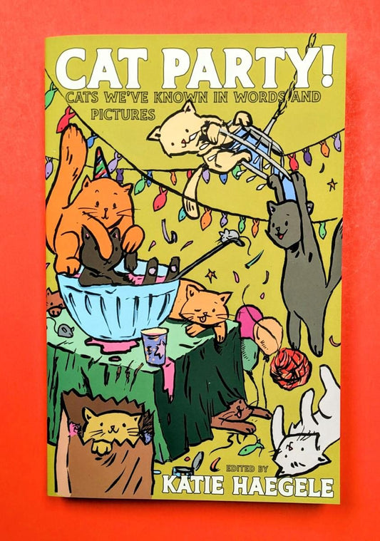 Cat Party! Cats We've Known in Words and Pictures