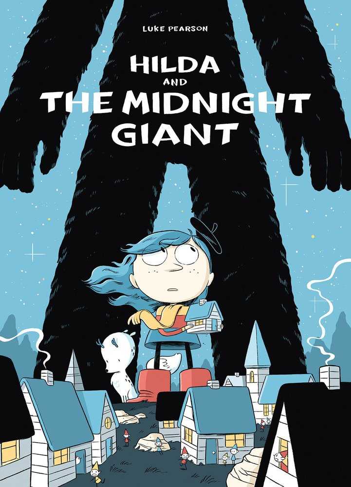 Hilda and the Midnight Giant (Hildafolk Vol 2)