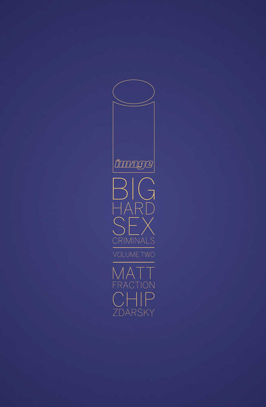 Big Hard Sex Criminals Volume 2 (Hardcover)