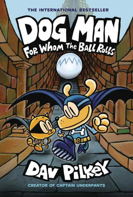 Dog Man Hardcover Volume 07: For Whom The Ball Rolls