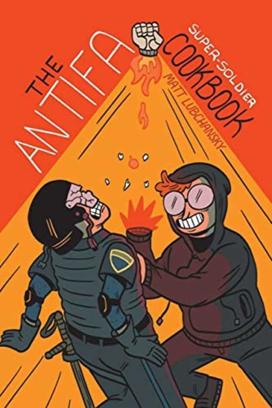 The Antifa Supersoldier Cookbook