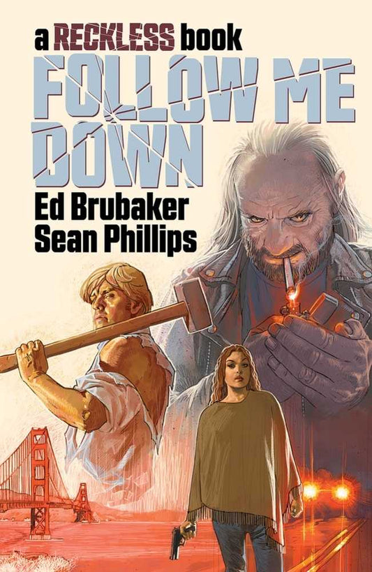 Follow Me Down (Hardcover): a Reckless Book