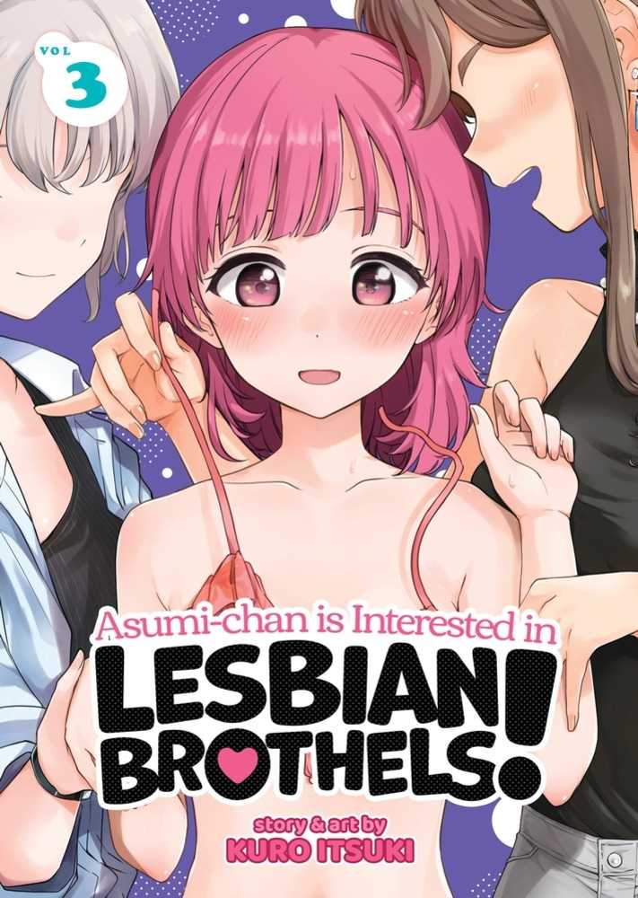 Asumi-Chan Is Interested In Lesbian Brothels! Volume 3