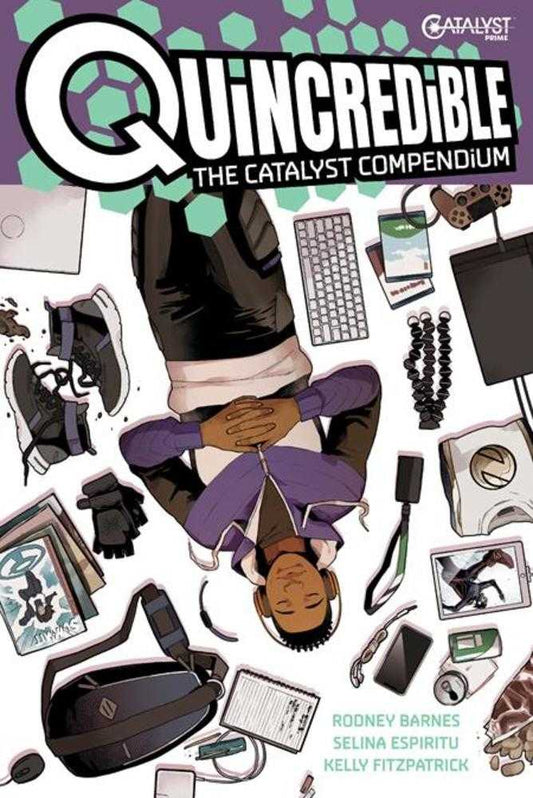 Quincredible: The Catalyst Compendium