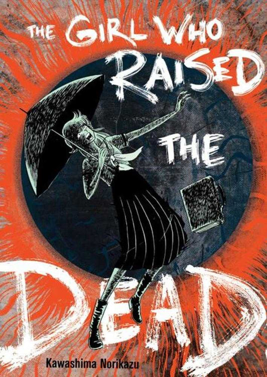 The Girl Who Raised The Dead