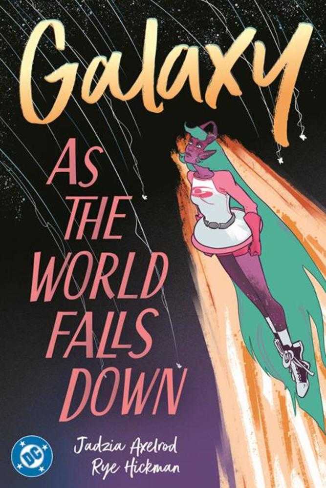 Galaxy: As The World Falls Down