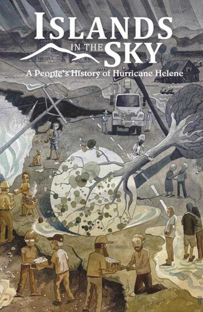 Islands In The Sky: A Peoples History Of Hurricane Helene