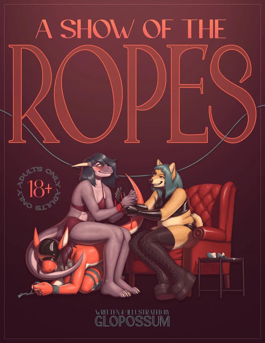 A Show of the Ropes by Glopossum