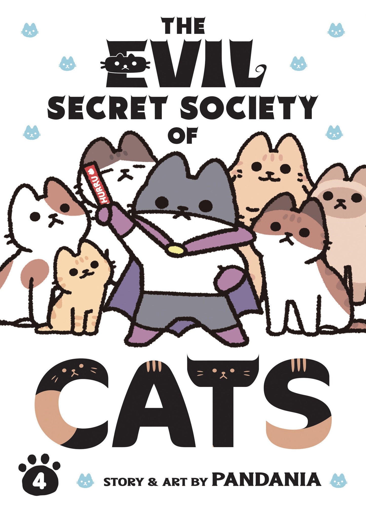 The Evil Secret Society of Cats Volume 4