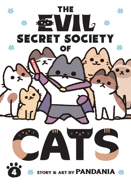 The Evil Secret Society of Cats Volume 4