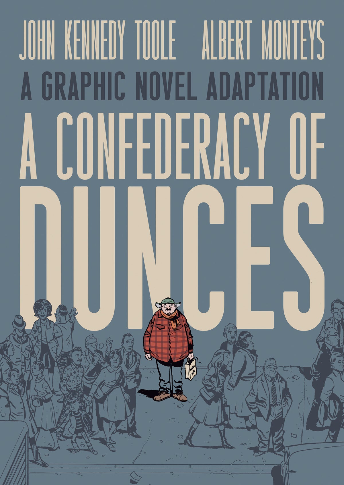A Confederacy Of Dunces: The Graphic Novel Adaptation (Hardcover)