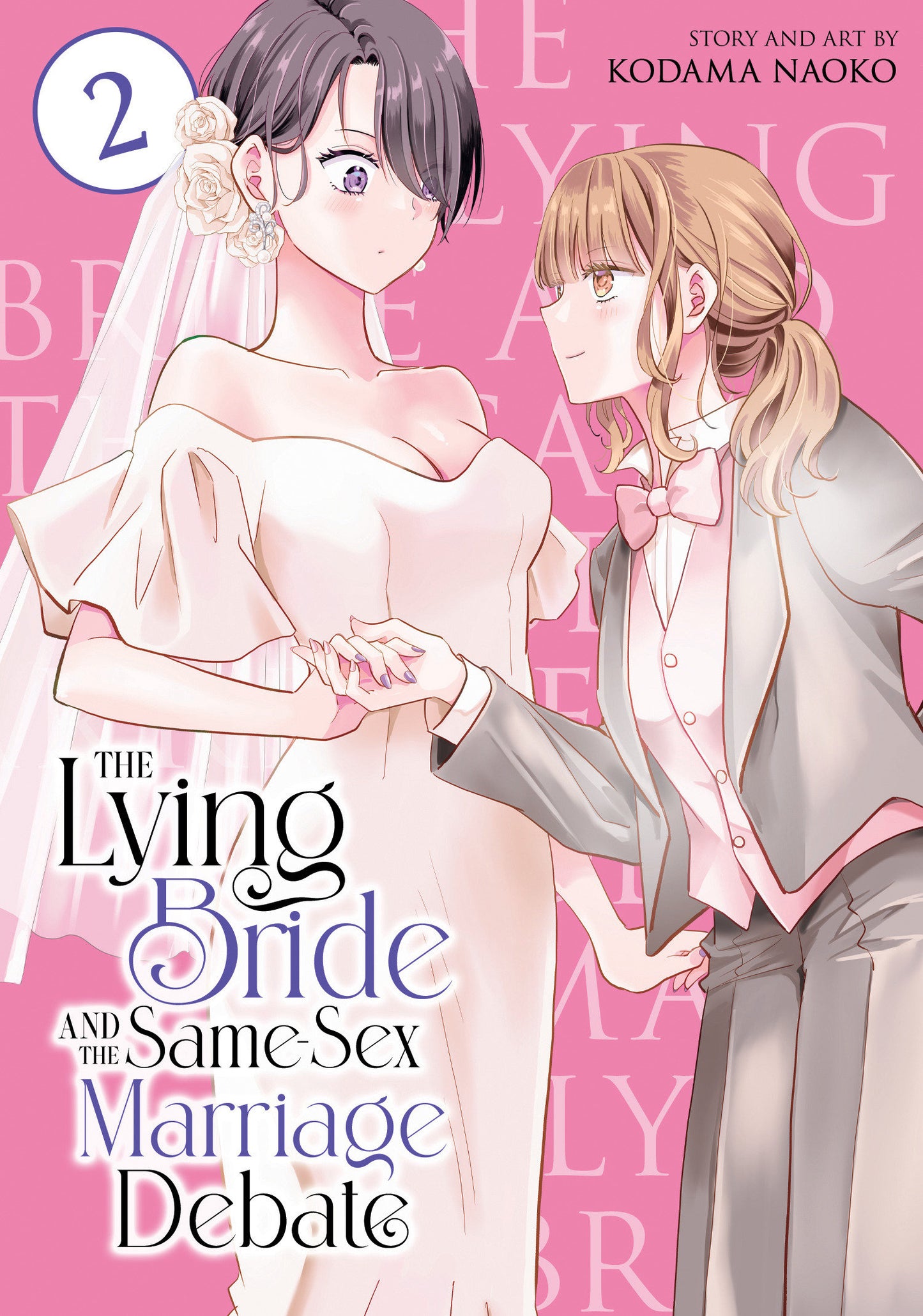 The Lying Bride and the Same Sex Marriage Debate Volume 2